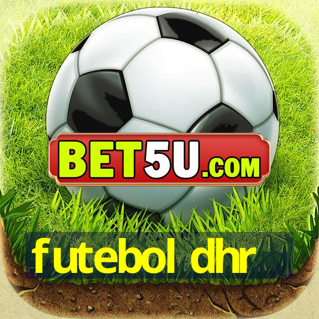 futebol dhr